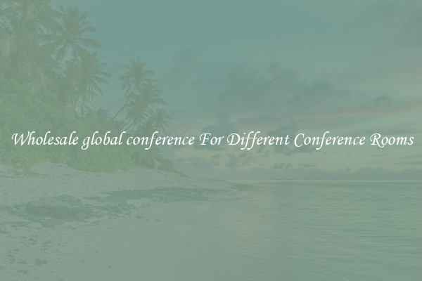 Wholesale global conference For Different Conference Rooms