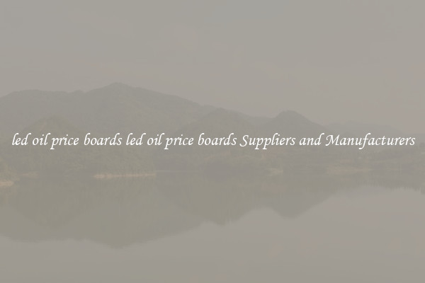 led oil price boards led oil price boards Suppliers and Manufacturers