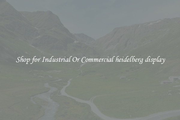 Shop for Industrial Or Commercial heidelberg display
