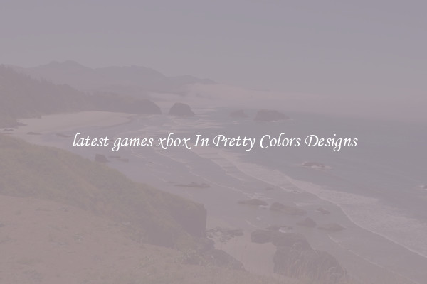 latest games xbox In Pretty Colors Designs